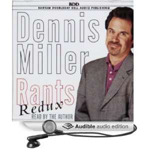  Rants Redux (Audible Audio Edition) Dennis Miller Books
