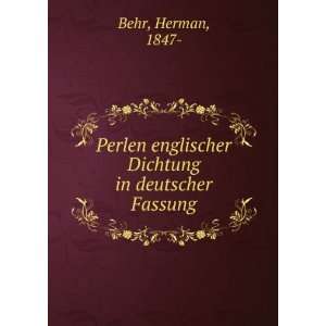   englischer Dichtung in deutscher Fassung: Herman, 1847  Behr: Books