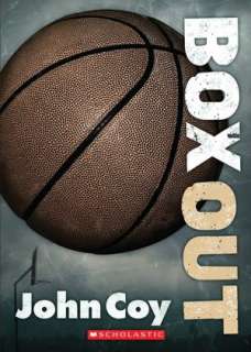   Box Out by John Coy, Scholastic, Inc.  NOOK Book 