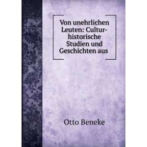   Cultur historische Studien und Geschichten aus .: Otto Beneke: Books