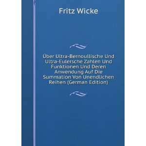   Summation Von Unendlichen Reihen (German Edition) Fritz Wicke Books
