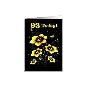  93rd Birthday with Flowers and butterflies Card: Toys 