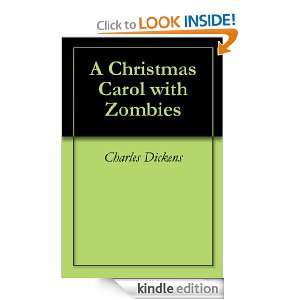 Christmas Carol with Zombies: Charles Dickens, Carl Hilton:  