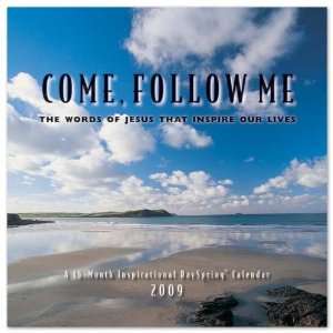  Come, Follow Me The Words of Jesus that Inspire Our Lives 