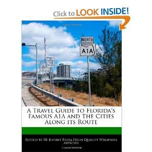  A Travel Guide to Floridas Famous A1A and The Cities 