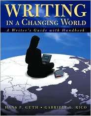 Writing in a Changing World Writers Guide with Handbook, (0321089383 