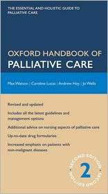 Oxford Handbook of Palliative Care, (0199234353), Max Watson 