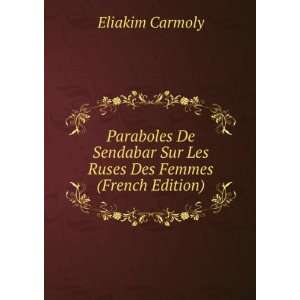   Sur Les Ruses Des Femmes (French Edition) Eliakim Carmoly Books