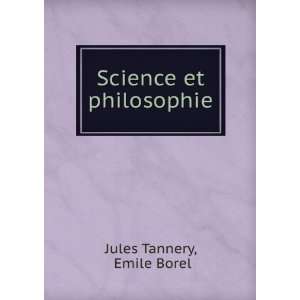  Science et philosophie Emile Borel Jules Tannery Books
