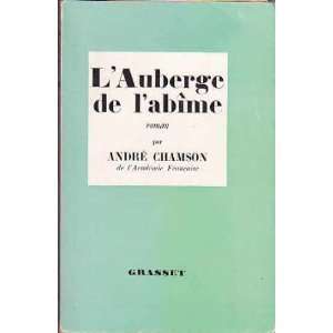  L auberge de l abime Andre Chamson Books