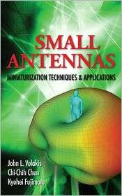 Small Antennas Miniaturization Techniques & Applications, (0071625534 