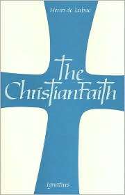 The Christian Faith, (0898700531), Henri de Lubac, Textbooks   Barnes 