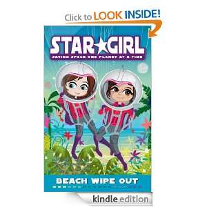Star Girl Book 5. Beach Wipe Out: Louise Park:  Kindle 