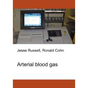 Arterial blood gas Ronald Cohn Jesse Russell  Books