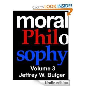   to Moral Decision Making): Jeffrey Bulger:  Kindle Store
