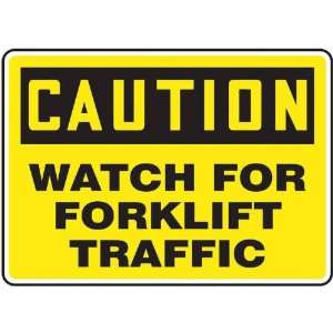 Safety Sign, Caution   Watch For Forklift Traffic, 7 X 10, Adhesive 