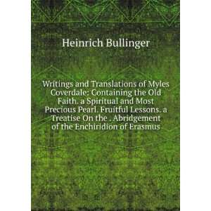   Abridgement of the Enchiridion of Erasmus Heinrich Bullinger Books