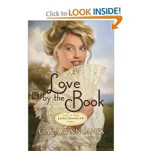   by the Book (Ladies of Summerhill) [Paperback] Cara Lynn James Books