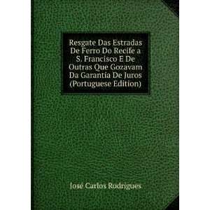   De Juros (Portuguese Edition): JosÃ© Carlos Rodrigues: Books