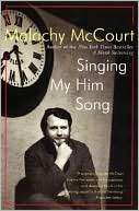 Singing My Him Song Malachy McCourt