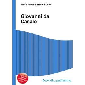 Giovanni da Casale Ronald Cohn Jesse Russell  Books