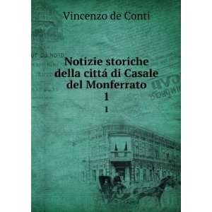   ¡ di Casale del Monferrato. 1 Vincenzo de Conti  Books