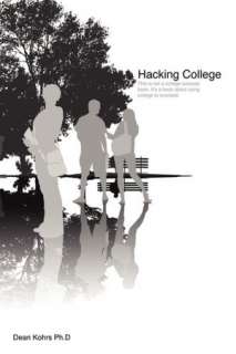 BARNES & NOBLE  Hacking College by Dean Kohrs  NOOK Book (eBook 