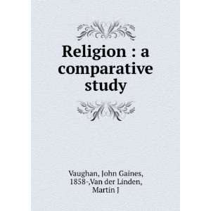   study: John Gaines Van der Linden, Martin J. Vaughan: Books