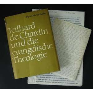 Teilhard de Chardin und die evangelische Theologie Die Weltlichkeit 