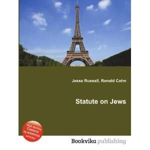  Statute on Jews Ronald Cohn Jesse Russell Books