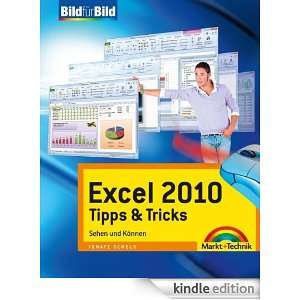 Excel 2010 Tipps &Tricks Sehen und Können (German Edition) Ignatz 