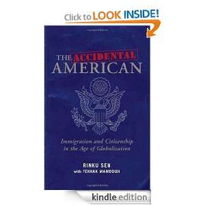   American Immigration and Citizenship in the Age of Globalization