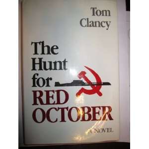    The Hunt for Red October (9780870212857) Tom Clancy Books