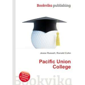  Pacific Union College: Ronald Cohn Jesse Russell: Books
