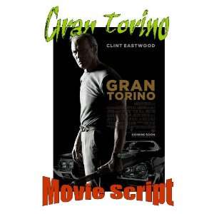 Clint Eastwood GRAN TORINO Movie Script 