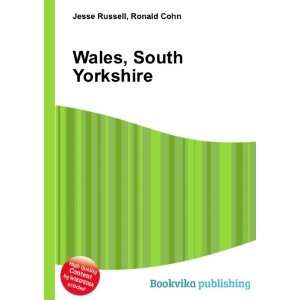  Wales, South Yorkshire Ronald Cohn Jesse Russell Books