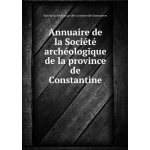    SociÃ©tÃ© archÃ©ologique de la province de Constantine Books
