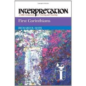  First Corinthians Interpretation a Bible Commentary for 