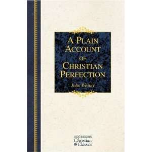   Perfection (Hendrickson Christian Classics) [Hardcover] John Wesley