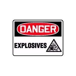  DANGER EXPLOSIVES (W/GRAPHIC) 10 x 14 Dura Fiberglass 