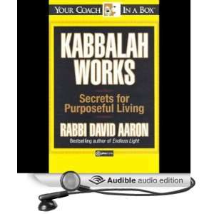  Kabbalah Works: Secrets for Purposeful Living (Audible 