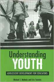 Understanding Youth Adolescent Development for Educators, (1891792318 
