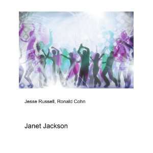  Janet Jackson: Ronald Cohn Jesse Russell: Books