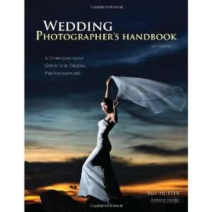  Wedding Photographers Handbook A Comprehensive Guide for 