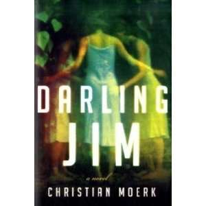  Darling Jim A Novel n/a  Author  Books
