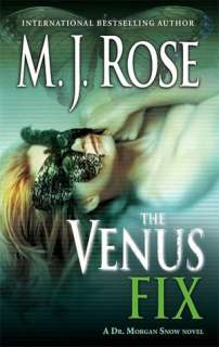   The Venus Fix by M. J. Rose, Mira  Paperback