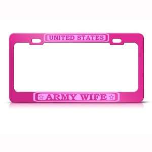  U.S. Army Wife Pink Metal Military license plate frame Tag 