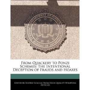   Deception of Frauds and Hoaxes (9781241589981): Beatriz Scaglia: Books