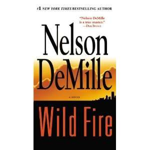 Wild Fire [Mass Market Paperback] Nelson DeMille Books