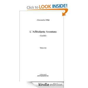 Affriolante aventure   Candide (French Edition) Alexandru Mita 
